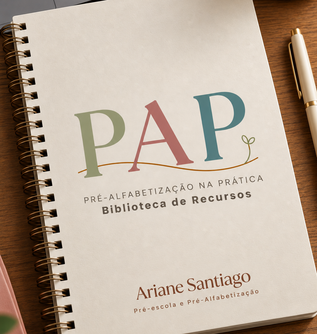 PAP - Pré-Alfabetização na Prática